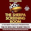 The Sherpa Screening Room: Meet Dawn Moultroupe , and Dave Hamblen (Bonus Episode)!