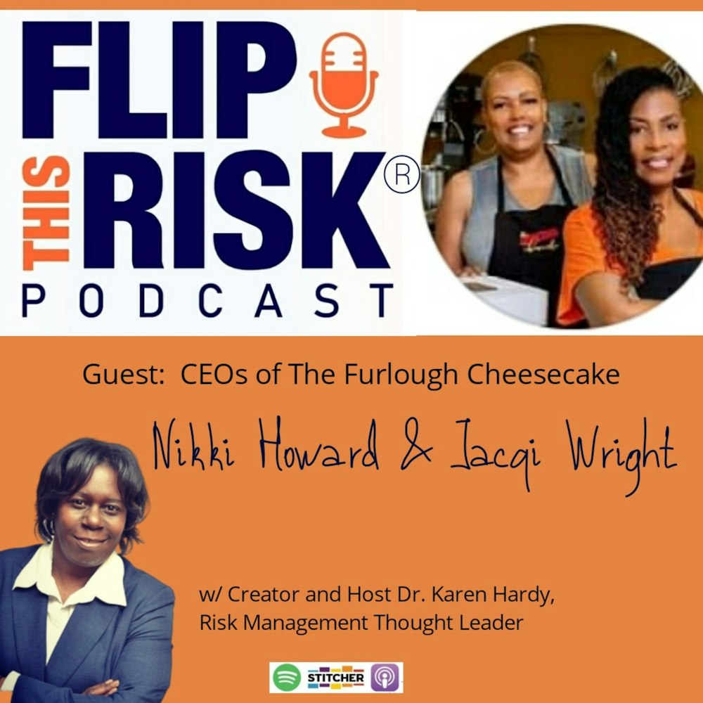 Interview with Nikki Howard and Jacqi Wright, CEO and Founders of 'The Furlough Cheesecake'