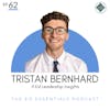 62. 5 Ed Leadership Insights (Tristan Bernhard)