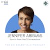 66. How to Have Hard Conversations (Jennifer Abrams)