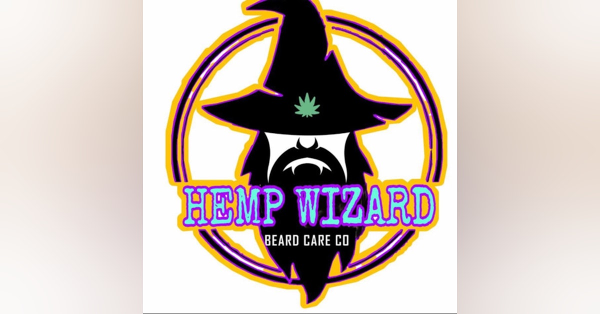 Hemp Wizard 🧙‍♂️ with Joey Kush 🌳