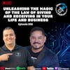 Ep 308: Unleashing the Magic of the Law of Giving and Receiving in Your Life and Business