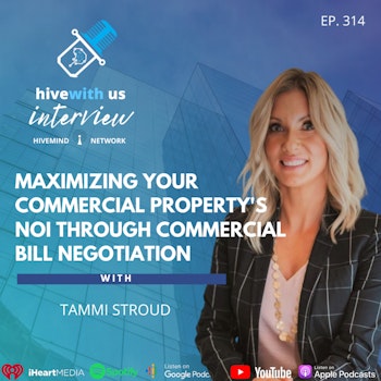 Ep 314: Maximizing Your Commercial Property's NOI Through Commercial Bill Negotiation With Tammi Stroud
