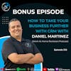 Ep 318: How To Take Your Business Further With CRM With Daniel Martinez (Work At Home Rockstar Podcast)
