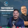 Ep 323: The Power Of Perseverance
