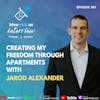 Ep 361: Creating My Freedom Through Apartments With Jarod Alexander