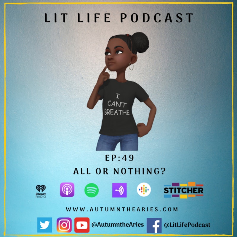 EP 49: All or Nothing