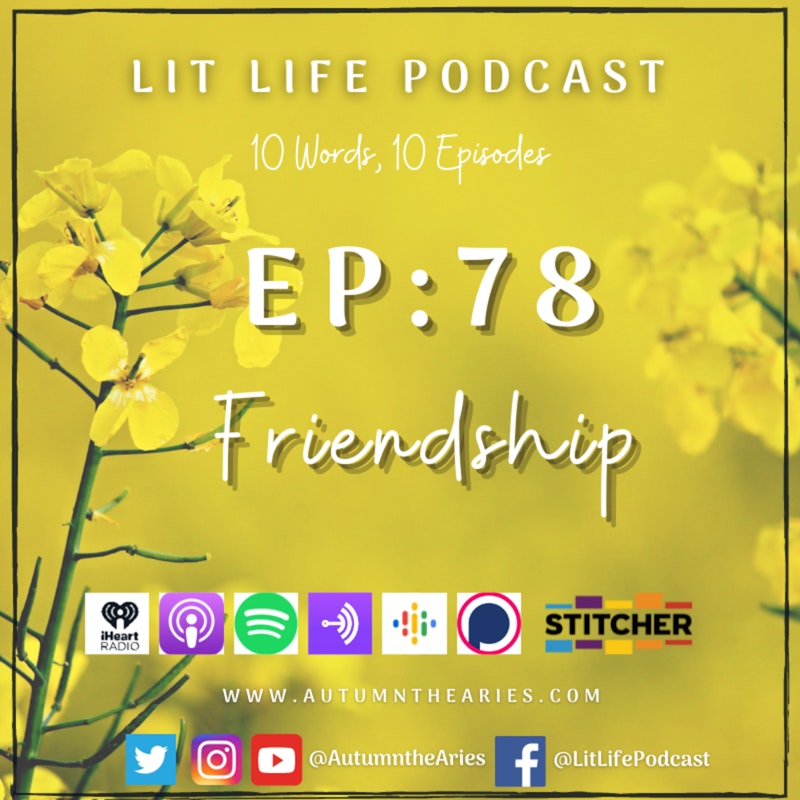 EP 78: Friendship
