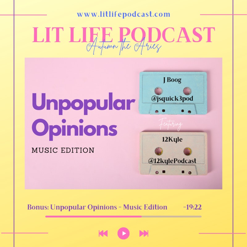 Bonus EP: Unpopular Opinions Music Edition