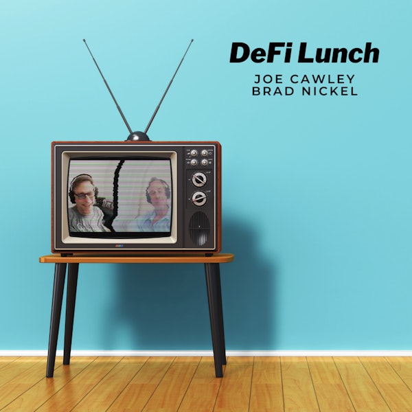 DeFi Lunch (Ep 94) - March 1, 2022 - The great Bitcoin Flippening of The Ruble, Sen Warren, AMC to take $DOGE, $FRAX Safety review, @mattdwest, & more