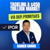 Mission: DeFi EP 86 - $450 trillion market - @DarrenCamas of @ipor_io