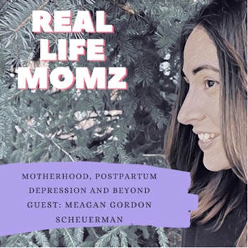 Motherhood, Postpartum Depression and Beyond