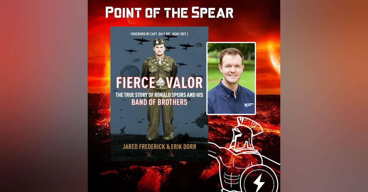 Author Jared Frederick, Fierce Valor: The True Story of Ronald Speirs and his Band of Brothers