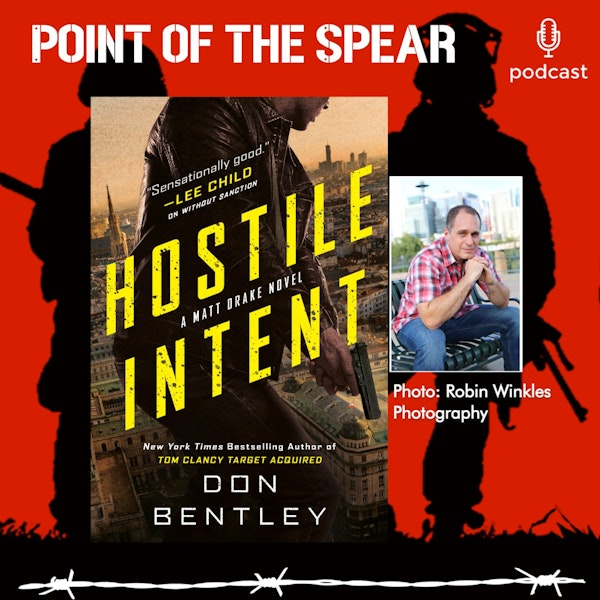 U.S. Army Veteran and Author Don Bentley, Hostile Intent