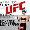 UFC legend: Roxanne Modafferi