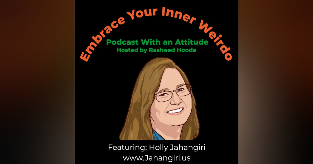 Episode 25 Featuring: Holly Jahangiri - A High School drop off with a Law Degree