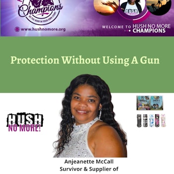 Protection Without Using A Gun w/Anjeanette McCall