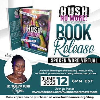 HUSH No More Spoken Word Book Release