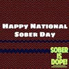 Happy National Sober Day