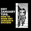Dry January Tips: How to complete Dry January Successfully