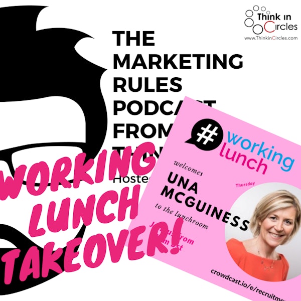 Working Lunch takeover with Una McGuinness