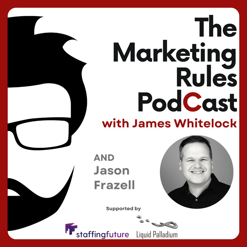 The Importance of Personal Branding with Jason Frazell