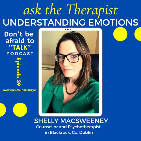 Understanding Emotions with Shelly MacSweeney