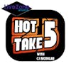 Hot Take 5