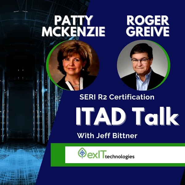 Patty McKenzie and Roger Greive pt2 - R2 Certification Standards