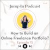 How to Build an Online Freelance Portfolio?