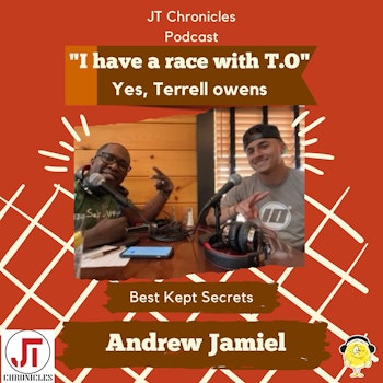 Best Kept Secrets; Andrew Jamiel talks with JT about putting in the work
