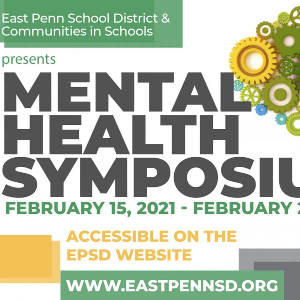 Season 3, Episode 20: EPSD Mental Health Symposium 2021