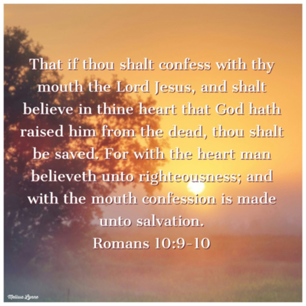 July 26, 2022 - If Thou Shalt Confess with Thy Mouth and Believe in Thine Heart​