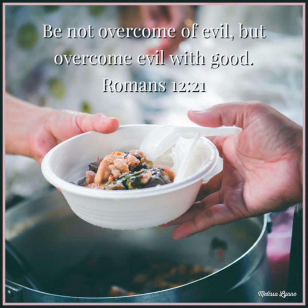 July 29, 2022 - Overcome Evil with Good