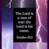 February 1, 2024 - The Lord is a Man of War: The Lord is His Name