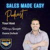 From Construction Worker to Selling Success with Duane Dufault