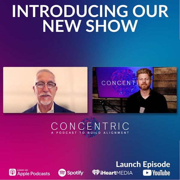 Launch Episode - A New Show to Build Alignment