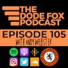 Episode 105 with Andy Webster