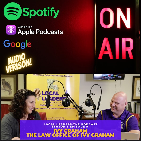 *Audio Version* Elections, Family Law & The Rotary Club of Ivy with Ivy Graham! Local Leaders Podcast S3E9