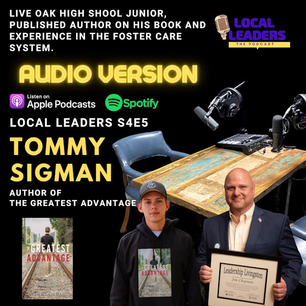 Talking Foster Care, Bi Polar Disorder, Published Author at 17! Tommy Sigman's Amazing Story!
