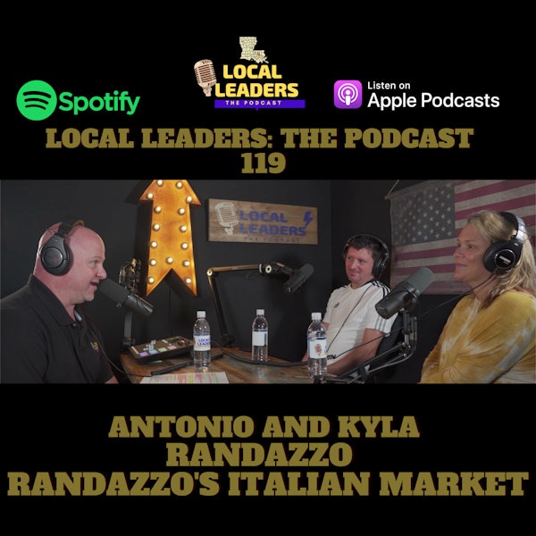 Randazzo's Italian Market Brings A Piece of Italy to Denham Springs Local Leaders The Podcast 119