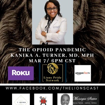 The Opioid Pandemic with Dr. Turner