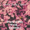 Word of the Week Episode 1