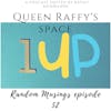 Random Musings episode 52 - The One Up Game