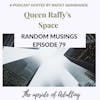 Random Musings episode 79 - The Upsides of Adulting