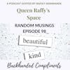 Random Musings episode 98 - Backhanded Compliments