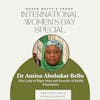 International Women's Day Special with Dr. Amina Abubakar Bello(First Lady of Niger State & Founder of RAiSE Foundation)