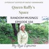 Random Musings episode 104 - My Nysc Experience