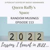 Random Musings episode 113 - Lessons I learnt in 2022