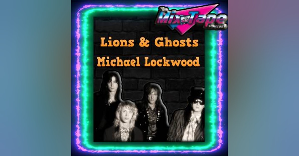 75. Lions & Ghosts Michael Lockwood